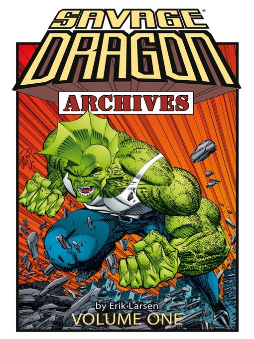 Title details for Savage Dragon Archives, Volume 1 by Erik Larsen - Available
